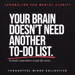 Black and hot-pink text-only pin reading “Journaling for Mental Clarity: Your brain doesn’t need another to-do list. It needs somewhere to put the noise.”