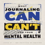 Editorial poster asking what journaling can and can’t do for your mental health, with layered notebook paper and handwritten details.