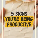 Cream paper texture pin with black marker-style font that reads “5 Signs You’re Being Productive.”